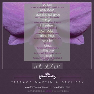 Terrace Martin & Devi Dev - Sex EP Back