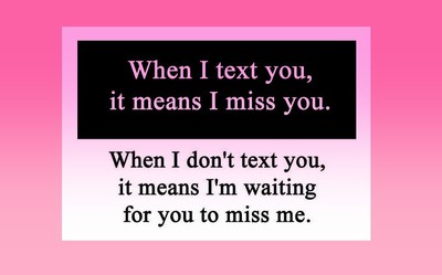 i miss you text me