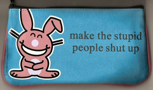 Make the stupid people shut up